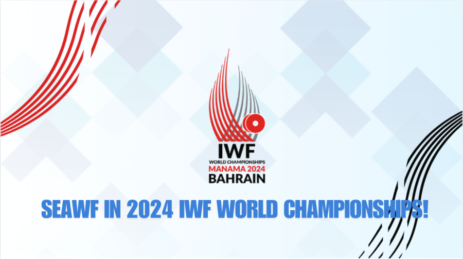 SEAWF in 2024 IWF World Championships!